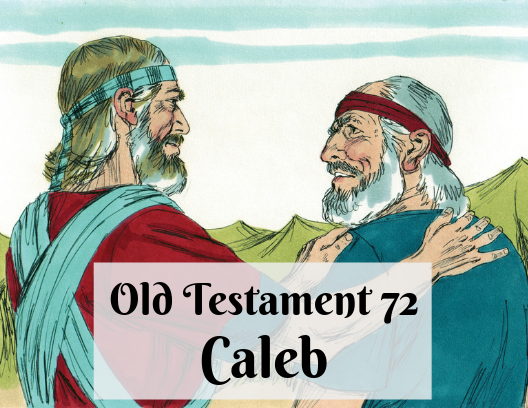 OT 072 - Caleb